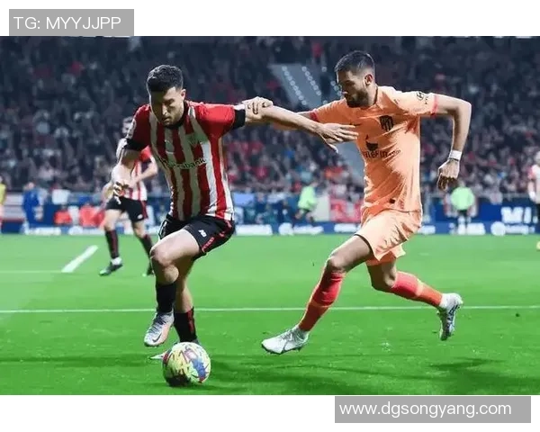 毕尔巴鄂竞技与赫塔菲历史交锋战绩分析及近期表现对比 毕尔巴鄂竞技与赫塔菲历史交锋战绩分析及近期表现对比